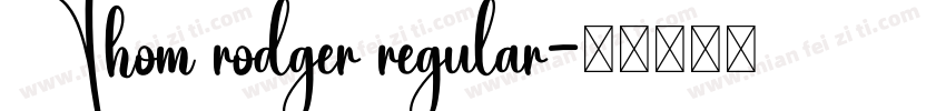 Thom rodger regular字体转换